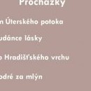 Procházky chybět nemohly